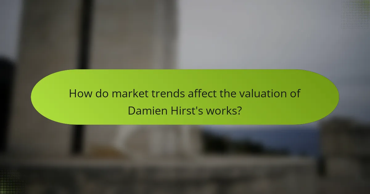 How do market trends affect the valuation of Damien Hirst's works?