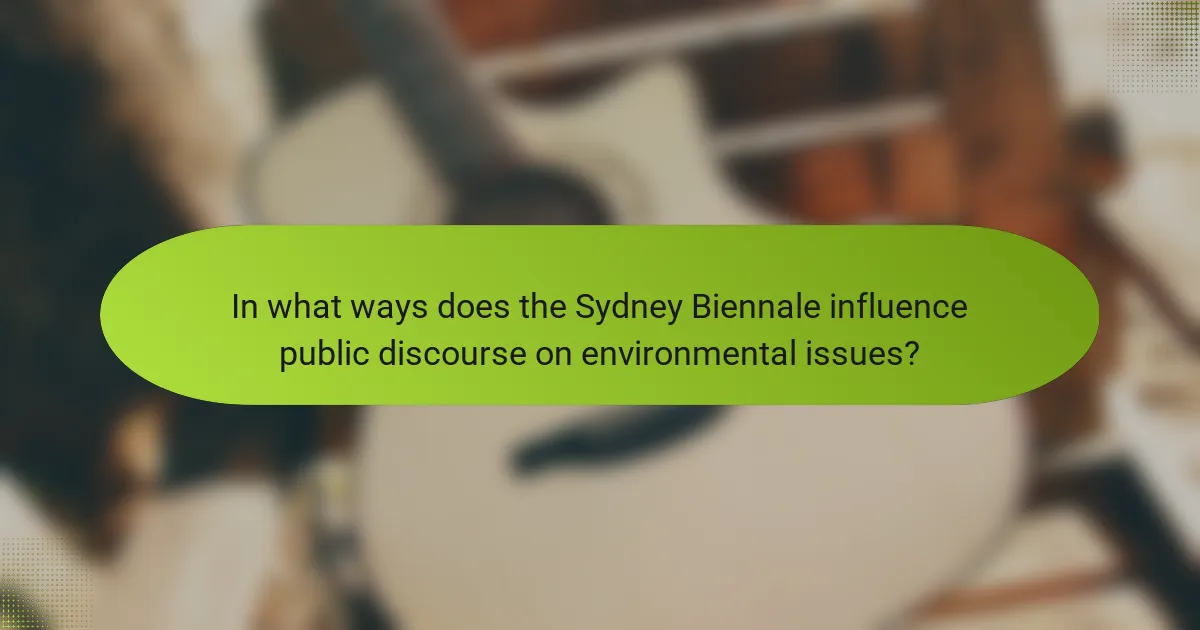 In what ways does the Sydney Biennale influence public discourse on environmental issues?