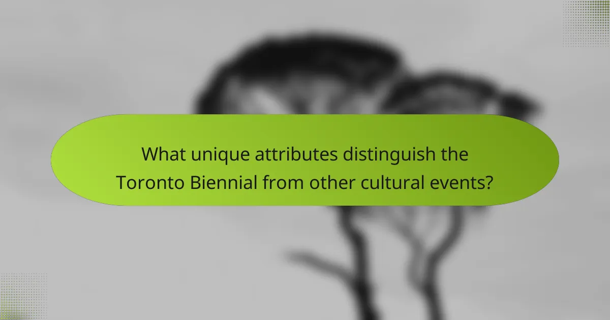What unique attributes distinguish the Toronto Biennial from other cultural events?